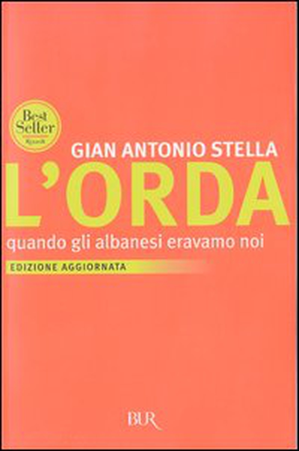 L'orda. Quando gli albanesi eravamo noi - Librerie.coop L'orda. Quando gli albanesi eravamo noi - Librerie.coop