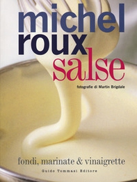 Salse. Fondi, marinate & vinaigrette - Librerie.coop