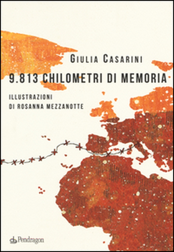 9.813 chilometri di memoria - Librerie.coop 9.813 chilometri di memoria - Librerie.coop