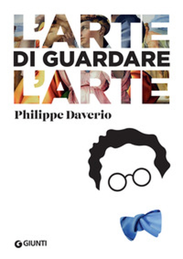 L'arte di guardare l'arte - Librerie.coop L'arte di guardare l'arte - Librerie.coop