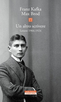 Un altro scrivere. Lettere 1904-1924 - Librerie.coop