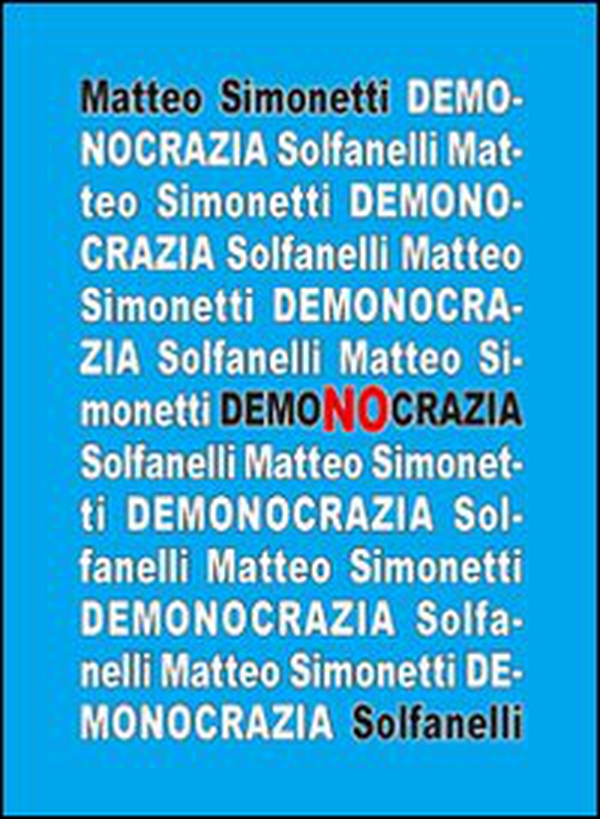 Demonocrazia. Critica all'inganno democratico - Librerie.coop Demonocrazia. Critica all'inganno democratico - Librerie.coop