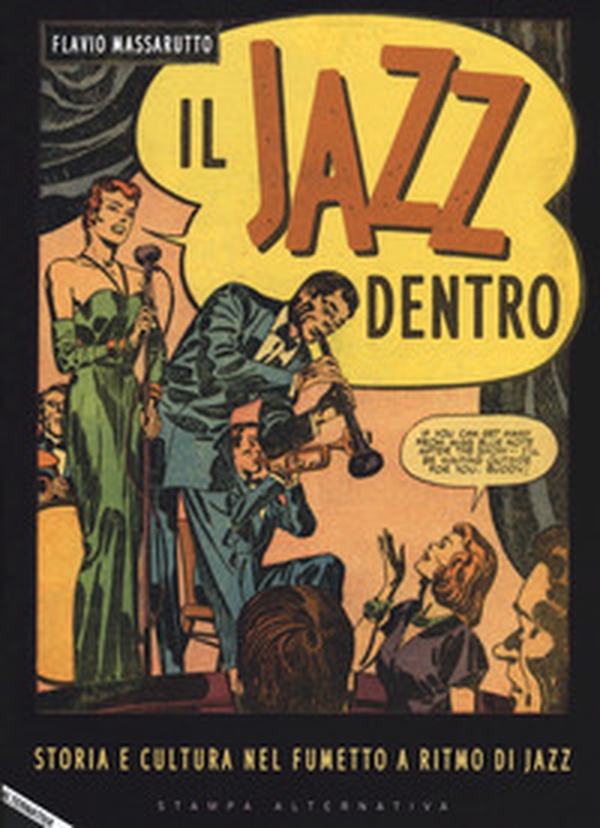 Il jazz dentro. Storia e cultura nel fumetto a ritmo di jazz - Librerie.coop Il jazz dentro. Storia e cultura nel fumetto a ritmo di jazz - Librerie.coop