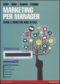 Marketing per manager. Capire il marketing made in Italy - Librerie.coop