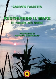 Respirando il mare. (Il regalo più bello) - Librerie.coop