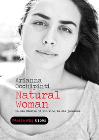 Natural Woman. La mia Sicilia, il mio vino, la mia passione - Librerie.coop Natural Woman. La mia Sicilia, il mio vino, la mia passione - Librerie.coop