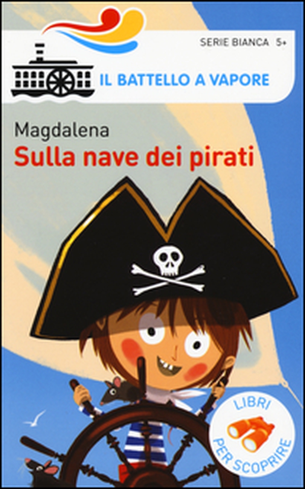 Sulla nave dei pirati - Librerie.coop Sulla nave dei pirati - Librerie.coop