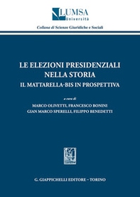 Le elezioni presidenziali nella storia. Il Mattarella-bis in prospettiva - Librerie.coop Le elezioni presidenziali nella storia. Il Mattarella-bis in prospettiva - Librerie.coop