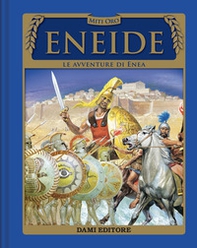 Eneide. Le avventure di Enea - Librerie.coop Eneide. Le avventure di Enea - Librerie.coop