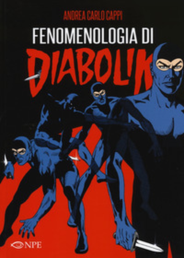 Fenomenologia di Diabolik - Librerie.coop Fenomenologia di Diabolik - Librerie.coop