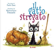 Il gatto stregato. I randagi - Librerie.coop