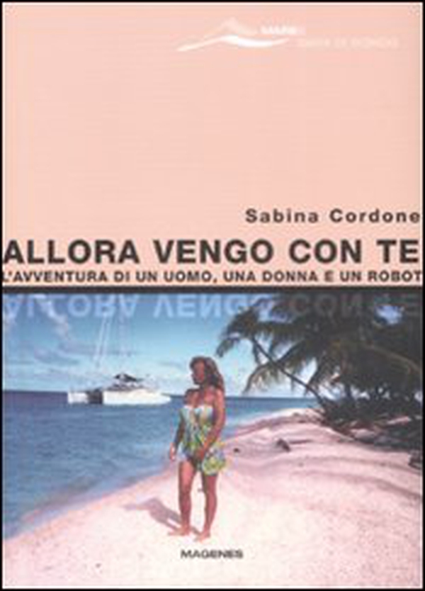 Allora vengo con te - Librerie.coop Allora vengo con te - Librerie.coop