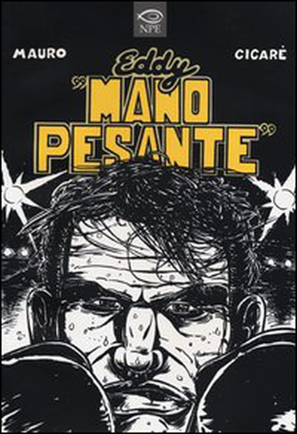 Eddy «mano pesante» - Librerie.coop Eddy «mano pesante» - Librerie.coop