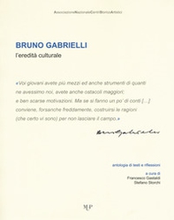 Bruno Gabrielli. L'eredità culturale - Librerie.coop