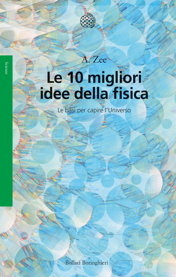 Le 10 migliori idee della fisica - Librerie.coop