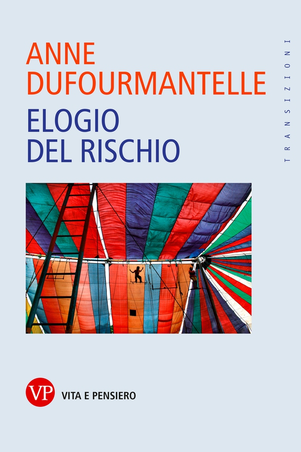 Elogio del rischio - Librerie.coop Elogio del rischio - Librerie.coop