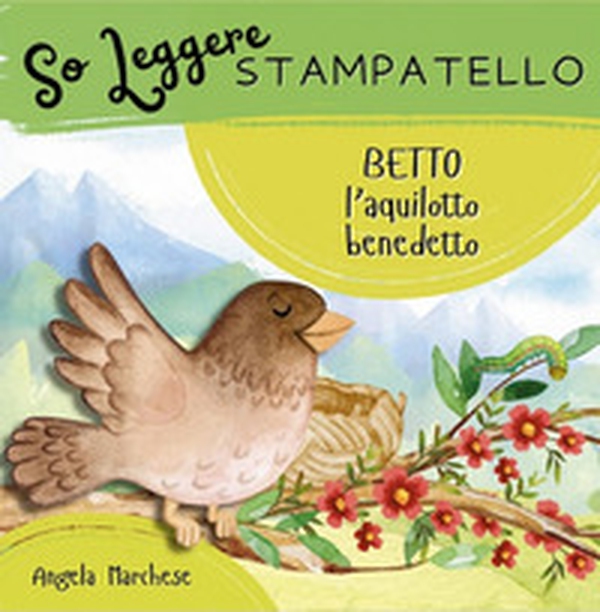Betto l'aquilotto benedetto - Librerie.coop Betto l'aquilotto benedetto - Librerie.coop