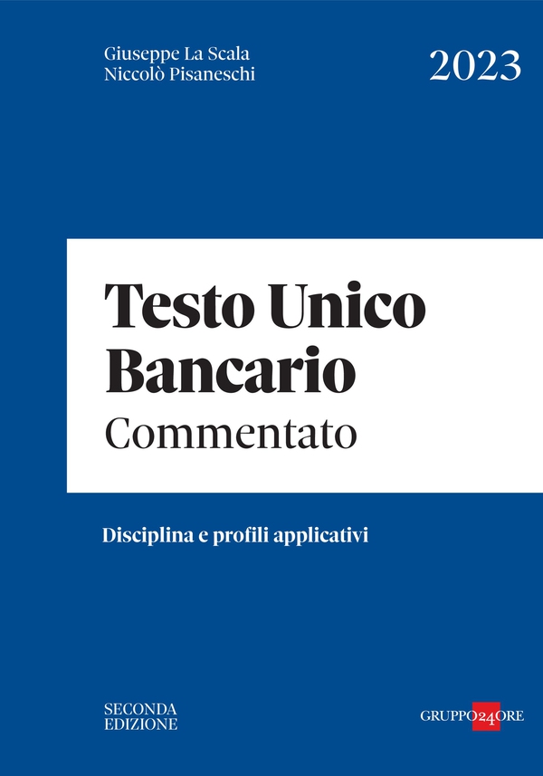 Testo unico bancario commentato 2023 - Librerie.coop Testo unico bancario commentato 2023 - Librerie.coop