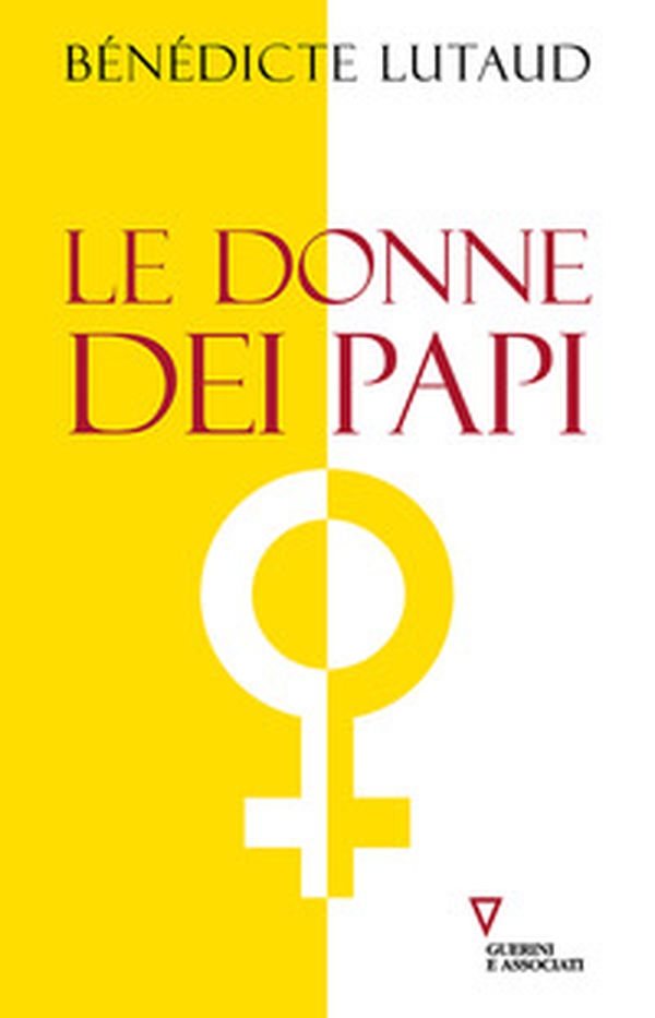 Le donne dei papi - Librerie.coop Le donne dei papi - Librerie.coop