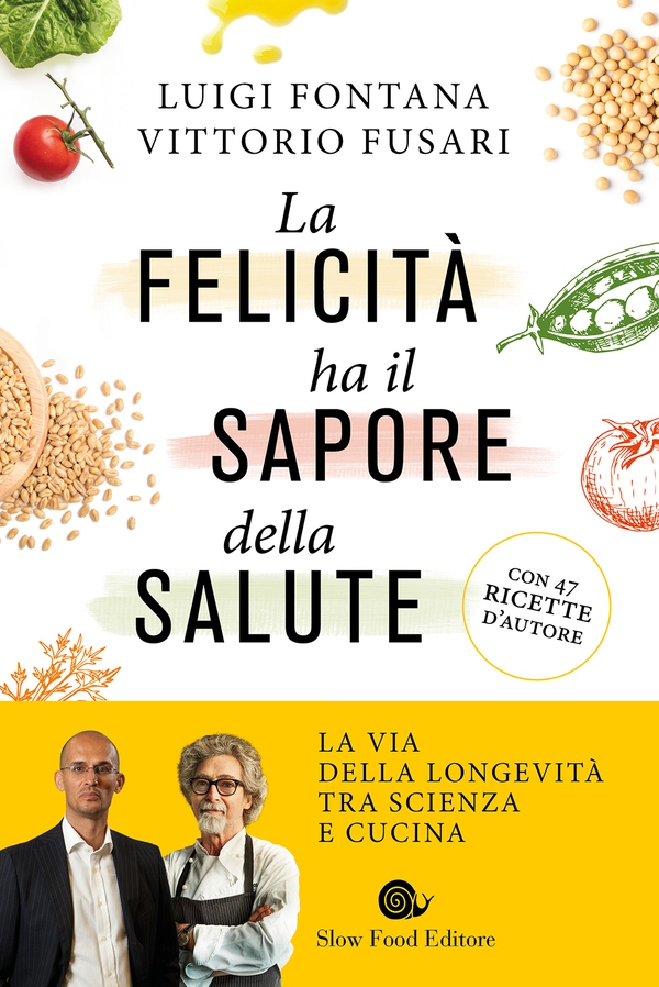 La felicità ha il sapore della salute - Librerie.coop La felicità ha il sapore della salute - Librerie.coop