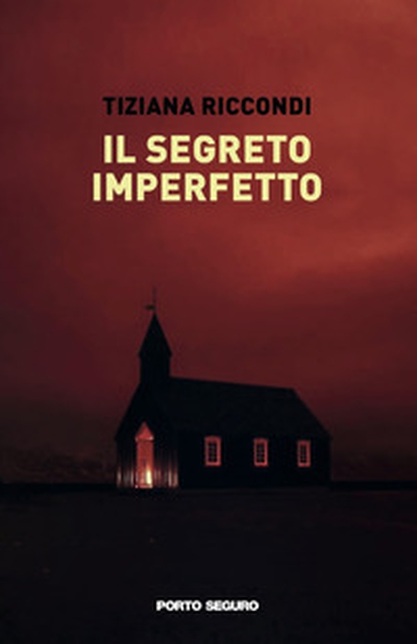 Il segreto imperfetto - Librerie.coop Il segreto imperfetto - Librerie.coop