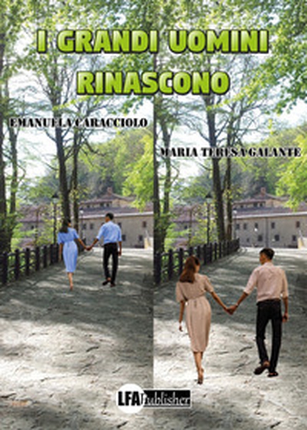 Grandi uomini rinascono - Librerie.coop Grandi uomini rinascono - Librerie.coop