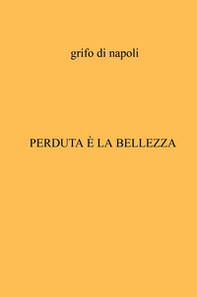 Perduta è la bellezza - Librerie.coop