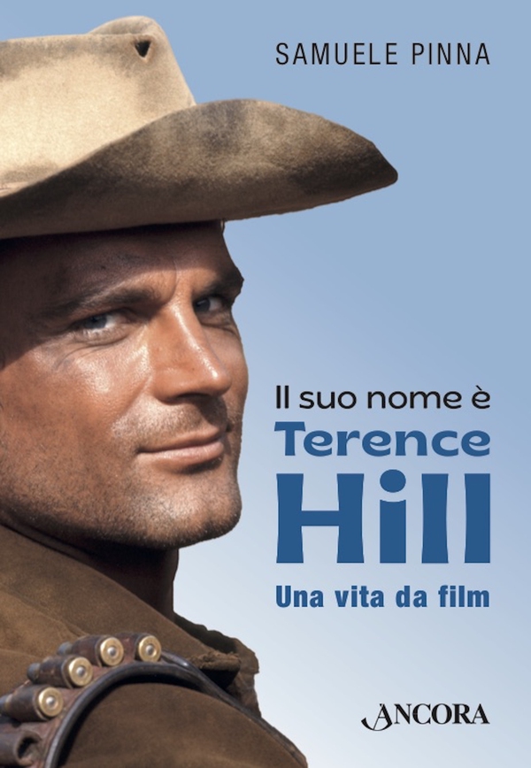 Il suo nome è Terence Hill - Librerie.coop