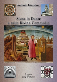 Siena in Dante e nella Divina Commedia - Librerie.coop