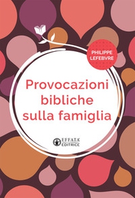 Provocazioni bibliche sulla famiglia - Librerie.coop