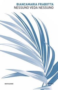 Nessuno veda nessuno - Librerie.coop