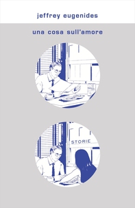 Una cosa sull'amore - Librerie.coop