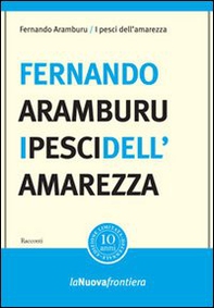I pesci dell'amarezza - Librerie.coop