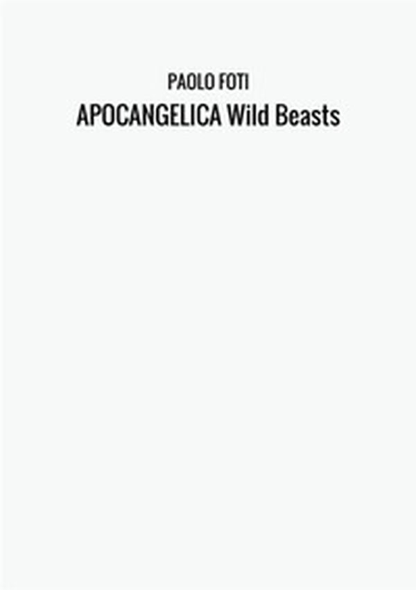 Apocangelica wild beasts - Librerie.coop