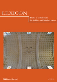 Lexicon. Storie e architettura in Sicilia e nel Mediterraneo - Vol. 30 - Librerie.coop Lexicon. Storie e architettura in Sicilia e nel Mediterraneo - Vol. 30 - Librerie.coop