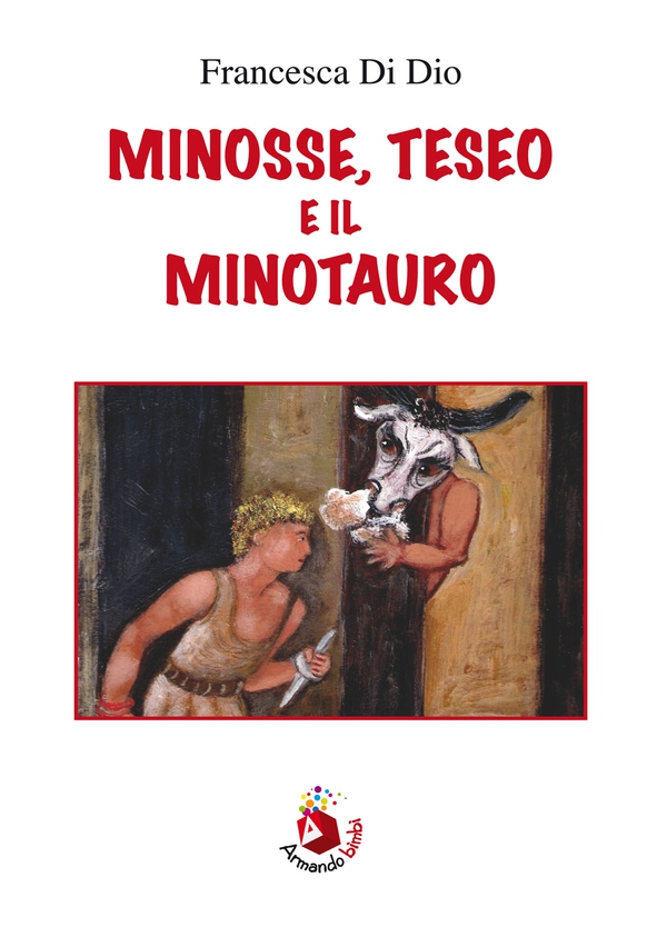 Minosse, Teseo e il Minotauro - Librerie.coop Minosse, Teseo e il Minotauro - Librerie.coop