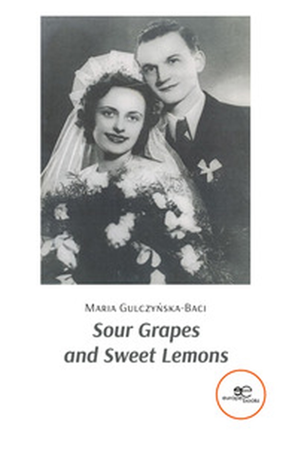 Sour grapes and sweet lemons - Librerie.coop Sour grapes and sweet lemons - Librerie.coop