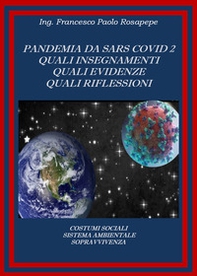 Pandemia da Sars Covid 2. Quali insegnamenti, quali evidenze, quali riflessioni - Librerie.coop Pandemia da Sars Covid 2. Quali insegnamenti, quali evidenze, quali riflessioni - Librerie.coop