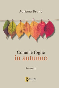 Come le foglie in autunno - Librerie.coop