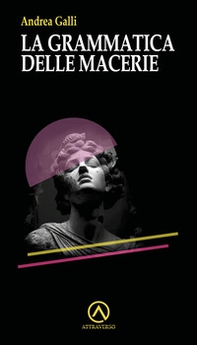 La grammatica delle macerie - Librerie.coop