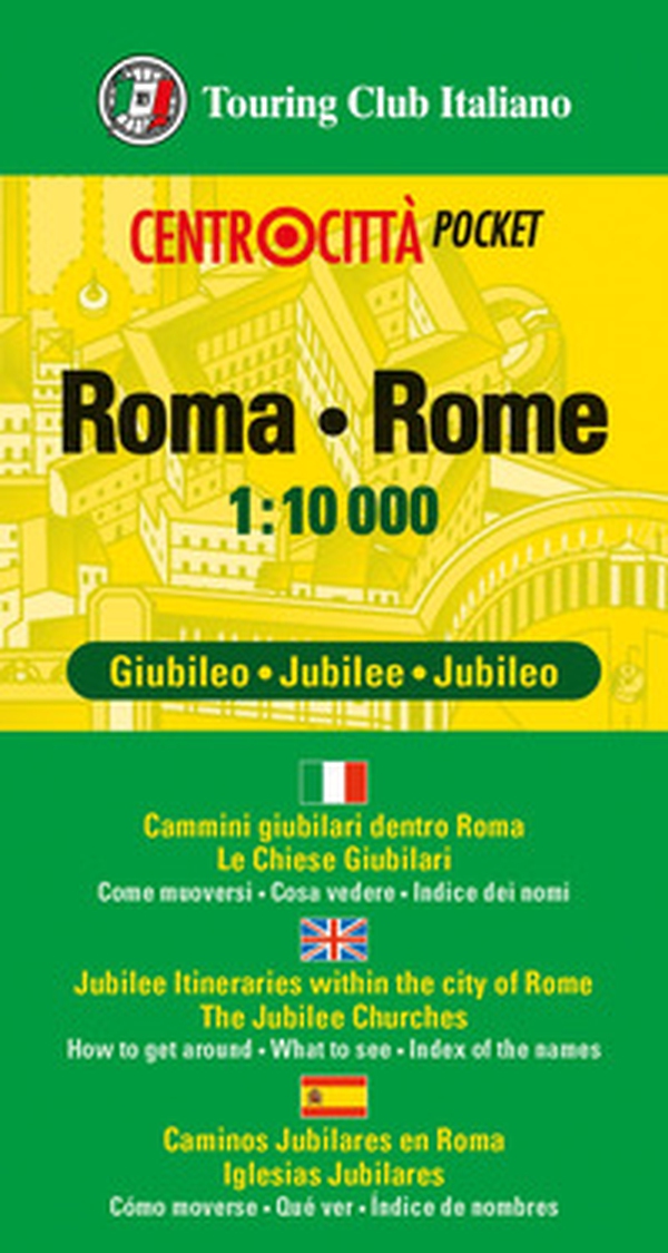 Roma 1:10.000. Edizione Giubileo 2025 - Librerie.coop Roma 1:10.000. Edizione Giubileo 2025 - Librerie.coop