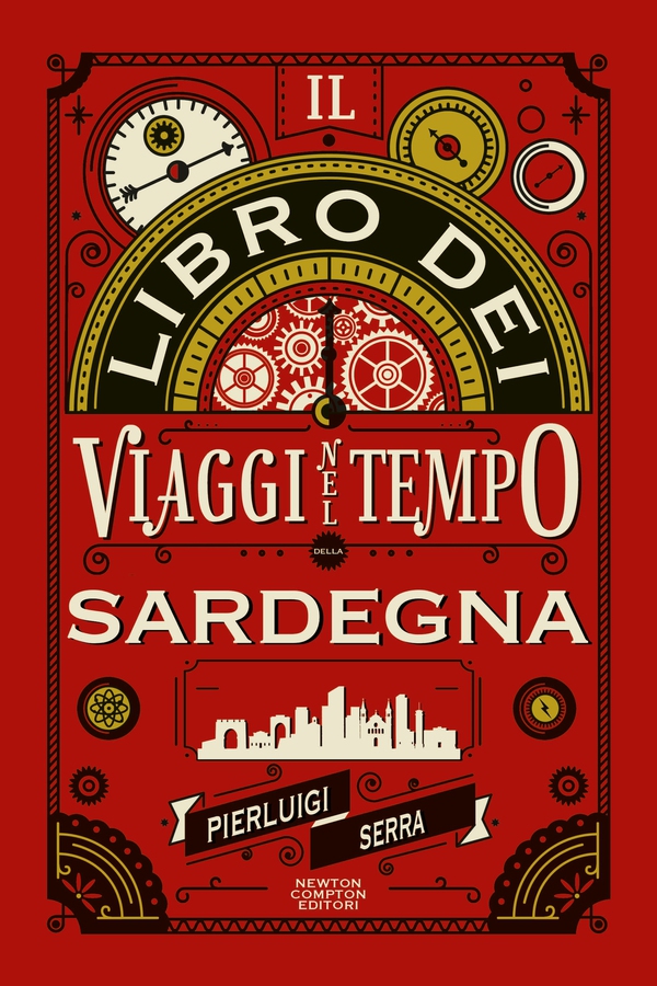 Il libro dei viaggi nel tempo della Sardegna - Librerie.coop