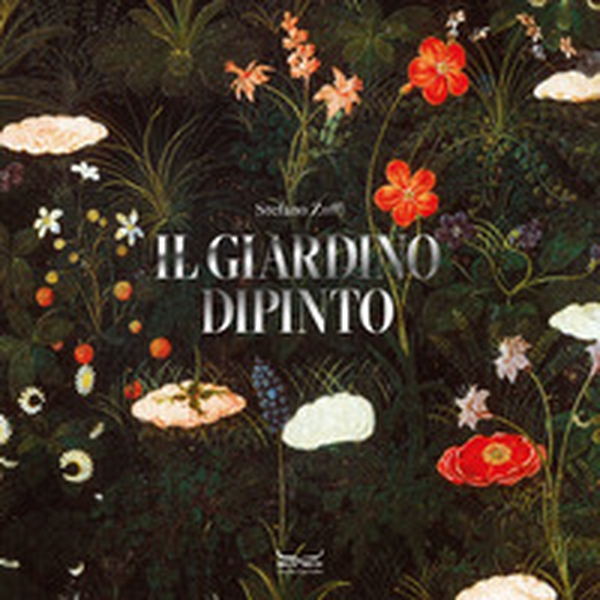 Il giardino dipinto. Alberi, fiori, frutti nell'arte e nel mito - Librerie.coop Il giardino dipinto. Alberi, fiori, frutti nell'arte e nel mito - Librerie.coop