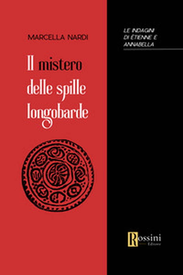 Il mistero delle spille longobarde - Librerie.coop Il mistero delle spille longobarde - Librerie.coop