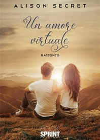 Un amore virtuale - Librerie.coop