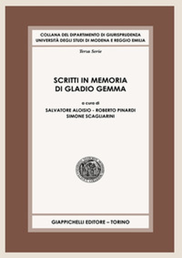 Scritti in memoria di Gladio Gemma - Librerie.coop Scritti in memoria di Gladio Gemma - Librerie.coop