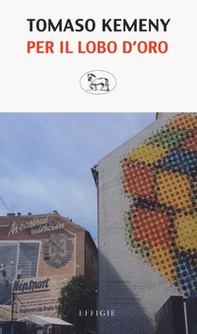Per il lobo d'oro - Librerie.coop