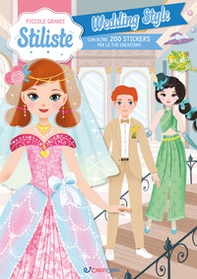 Wedding style. Piccole grandi stiliste - Librerie.coop