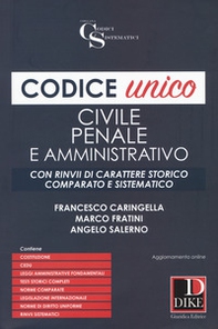 Codice unico. Civile, penale e amministrativo - Librerie.coop