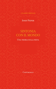 Sintonia con il mondo. Una teoria sulla festa - Librerie.coop